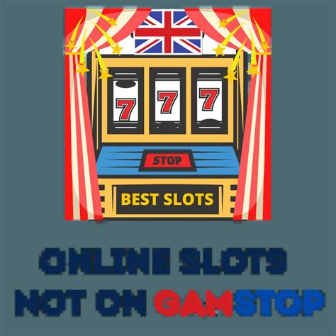 uk slot sites not on gamstop|Slots Not on GamStop » Non GamStop Slot Sites UK [2024].